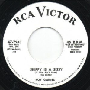 Gaines, Roy 'Skippy Is A Sissy' + Bob Callayway 'Native'  7"